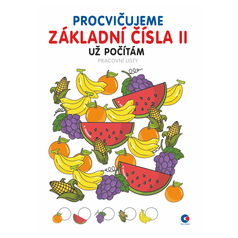 Pracovní listy - A4 - Procvičujeme základní čísla II Už počítám